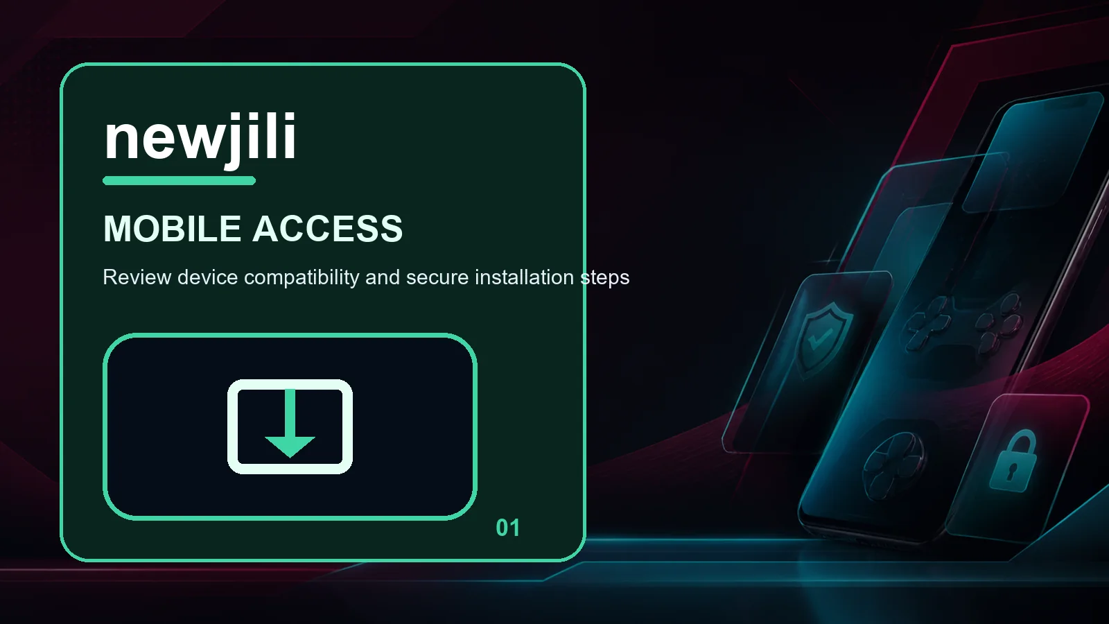 newjili download full-width visual guide 1